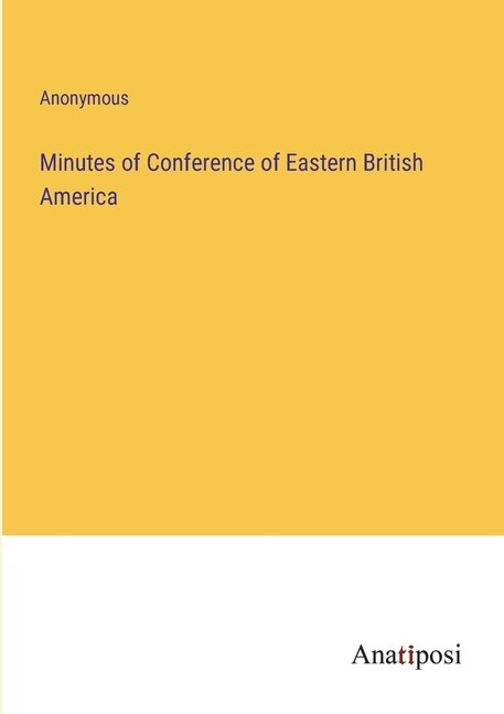 Front cover_Minutes of Conference of Eastern British America
