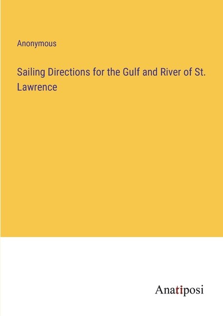 Front cover_Sailing Directions for the Gulf and River of St. Lawrence
