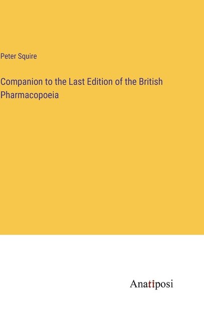 Front cover_Companion to the Last Edition of the British Pharmacopoeia