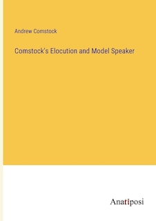 Front cover_Comstock's Elocution and Model Speaker