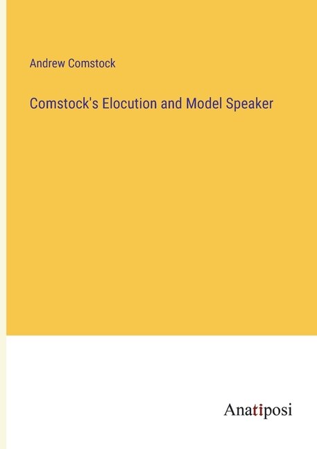 Front cover_Comstock's Elocution and Model Speaker