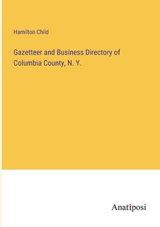 Front cover_Gazetteer and Business Directory of Columbia County, N. Y.