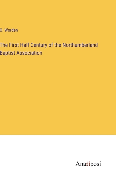 Couverture_The First Half Century of the Northumberland Baptist Association