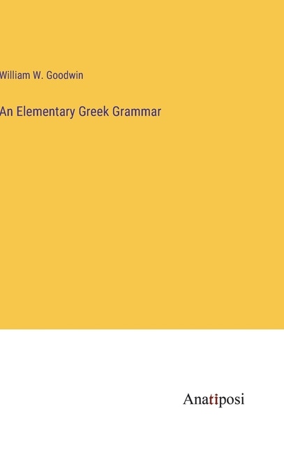 Front cover_An Elementary Greek Grammar