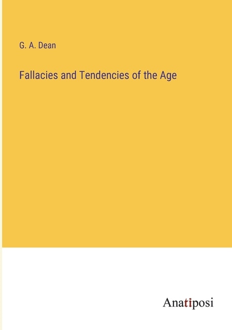 Front cover_Fallacies and Tendencies of the Age