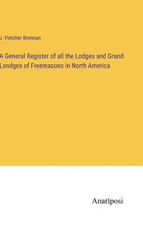 Couverture_A General Register of all the Lodges and Grand Londges of Freemasons in North America