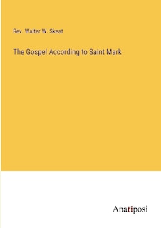 The Gospel According to Saint Mark