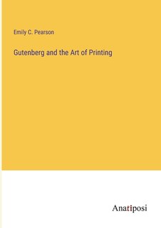 Front cover_Gutenberg and the Art of Printing