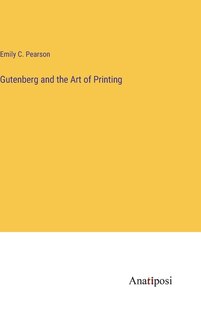 Front cover_Gutenberg and the Art of Printing