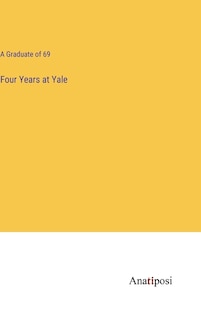 Couverture_Four Years at Yale