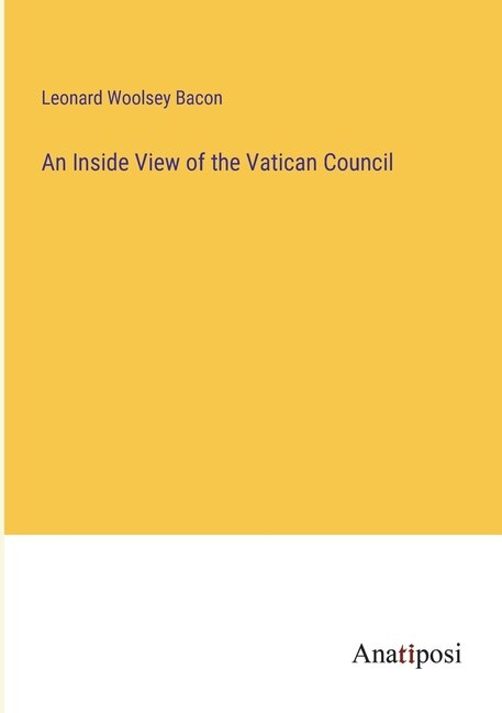 Front cover_An Inside View of the Vatican Council