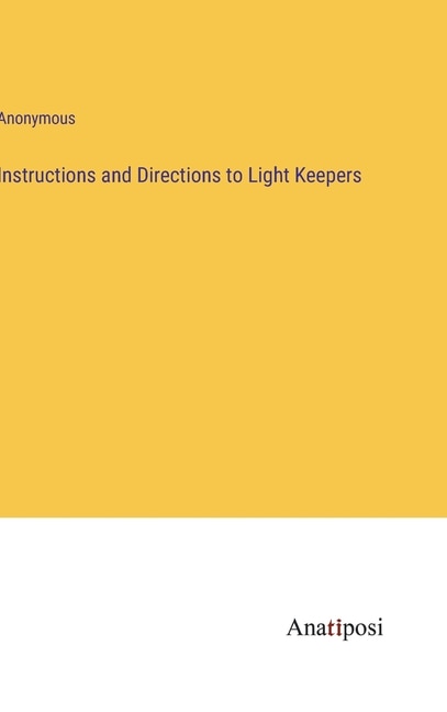 Instructions and Directions to Light Keepers