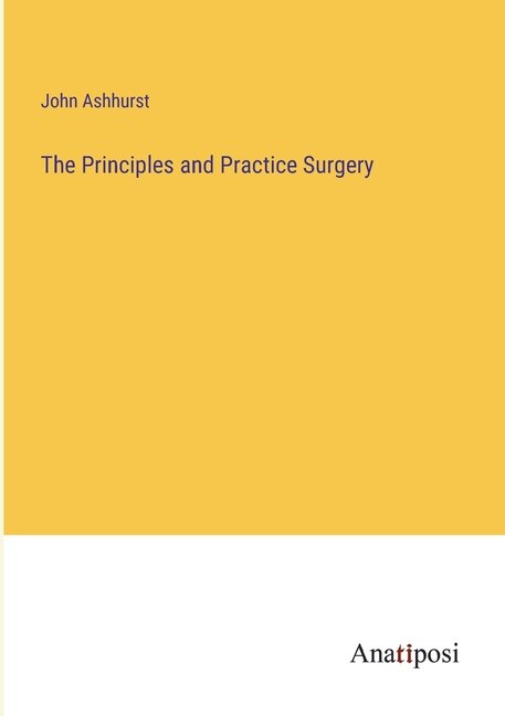 Front cover_The Principles and Practice Surgery