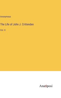 Front cover_The Life of John J. Crittenden