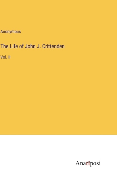 Front cover_The Life of John J. Crittenden