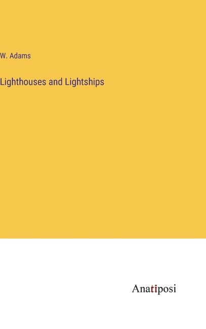 Lighthouses and Lightships