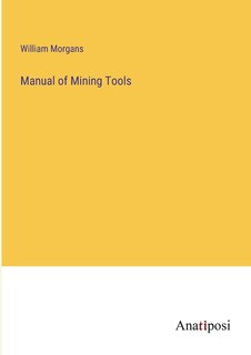 Couverture_Manual of Mining Tools