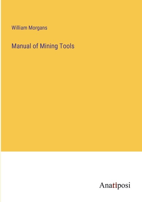 Couverture_Manual of Mining Tools