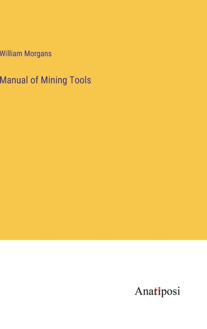Couverture_Manual of Mining Tools