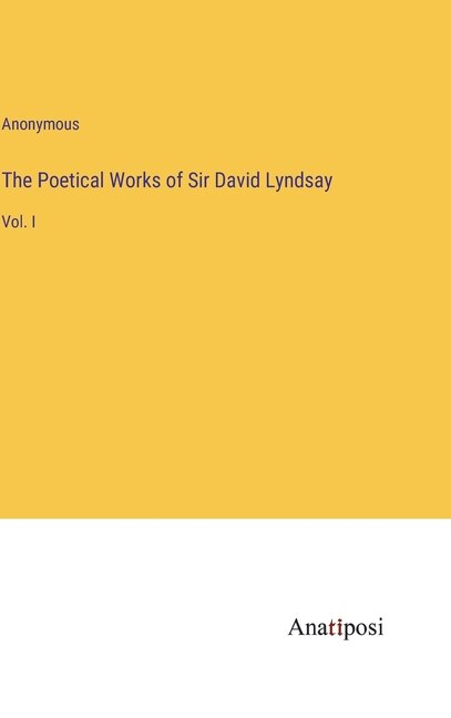 Front cover_The Poetical Works of Sir David Lyndsay