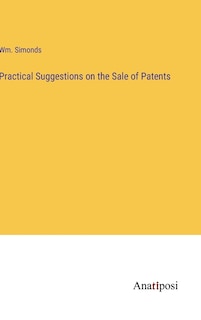 Practical Suggestions on the Sale of Patents