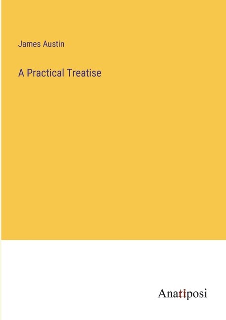 Front cover_A Practical Treatise
