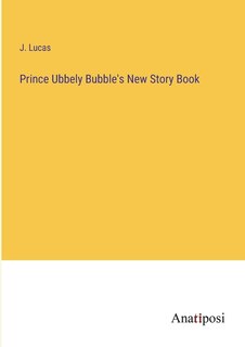 Couverture_Prince Ubbely Bubble's New Story Book