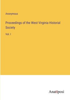 Couverture_Proceedings of the West Virginia Historial Society