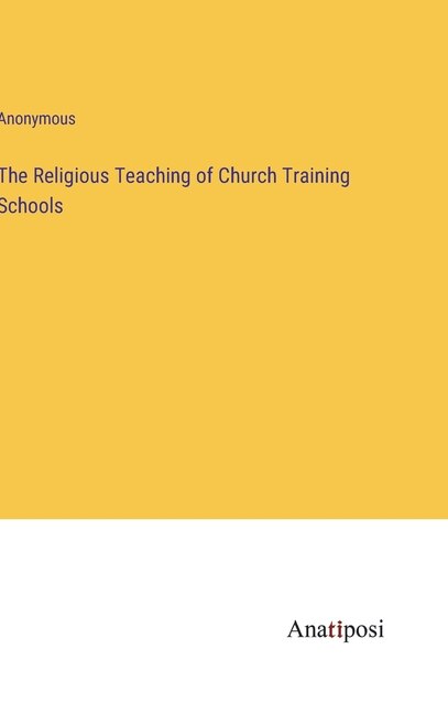 Front cover_The Religious Teaching of Church Training Schools