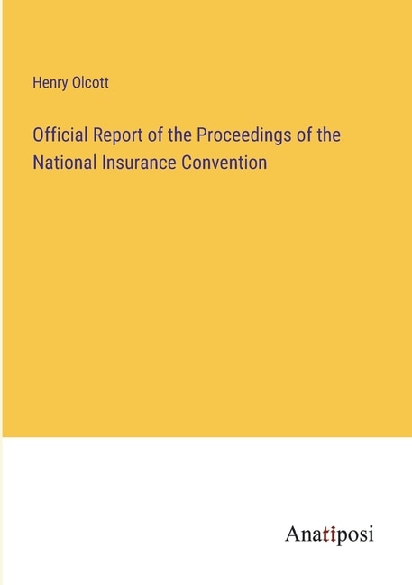 Couverture_Official Report of the Proceedings of the National Insurance Convention