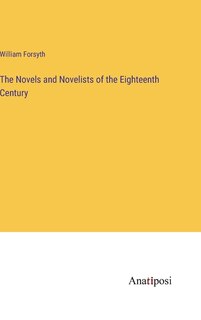 Front cover_The Novels and Novelists of the Eighteenth Century