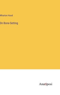 Front cover_On Bone-Setting