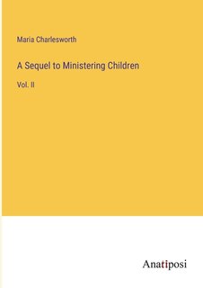 Front cover_A Sequel to Ministering Children