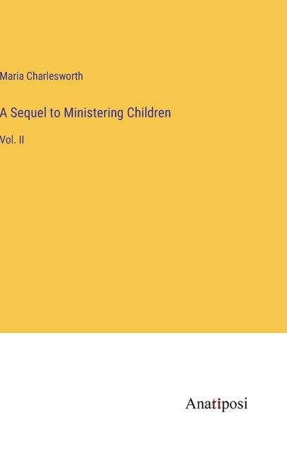Front cover_A Sequel to Ministering Children