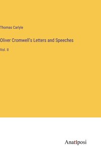 Front cover_Oliver Cromwell's Letters and Speeches