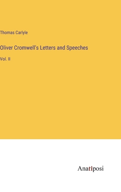 Front cover_Oliver Cromwell's Letters and Speeches