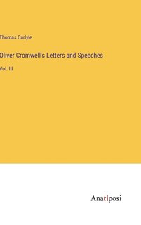 Front cover_Oliver Cromwell's Letters and Speeches