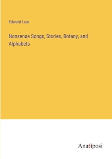 Front cover_Nonsense Songs, Stories, Botany, and Alphabets