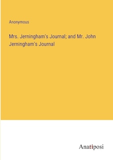 Front cover_Mrs. Jerningham's Journal; and Mr. John Jerningham's Journal