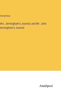 Couverture_Mrs. Jerningham's Journal; and Mr. John Jerningham's Journal