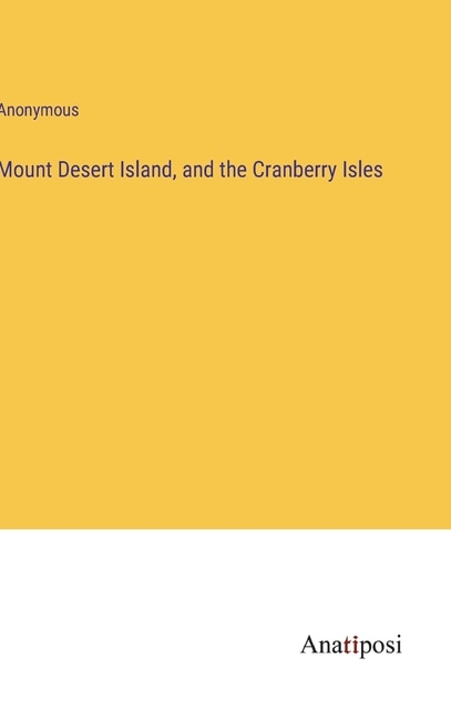 Front cover_Mount Desert Island, and the Cranberry Isles