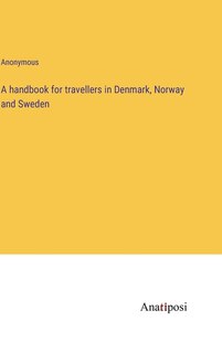 Front cover_A handbook for travellers in Denmark, Norway and Sweden
