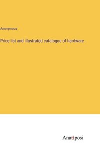 Front cover_Price list and illustrated catalogue of hardware
