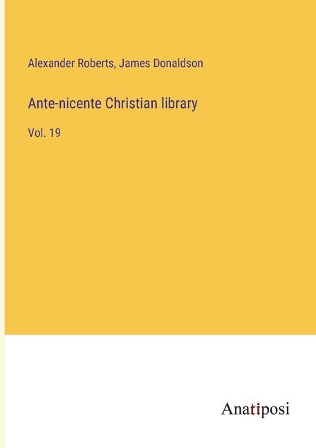 Couverture_Ante-nicente Christian library