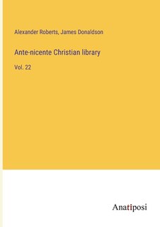 Front cover_Ante-nicente Christian library