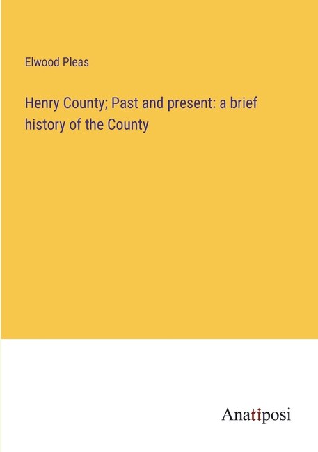 Front cover_Henry County; Past and present