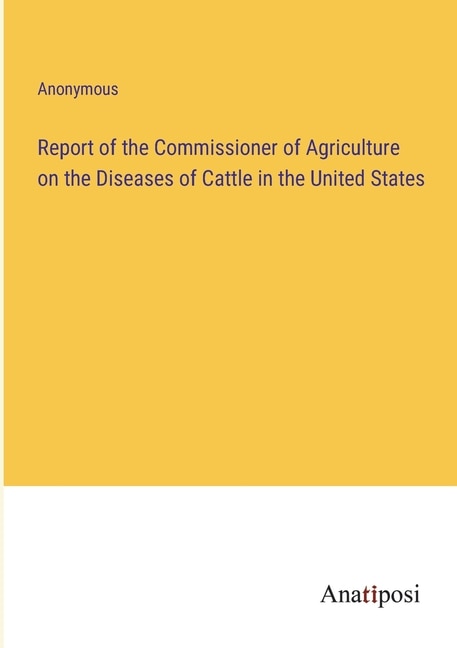Couverture_Report of the Commissioner of Agriculture on the Diseases of Cattle in the United States
