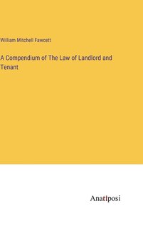 Couverture_A Compendium of The Law of Landlord and Tenant