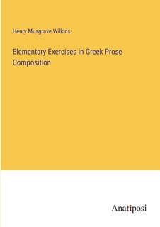 Couverture_Elementary Exercises in Greek Prose Composition