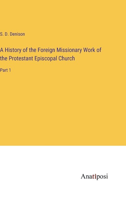 Couverture_A History of the Foreign Missionary Work of the Protestant Episcopal Church